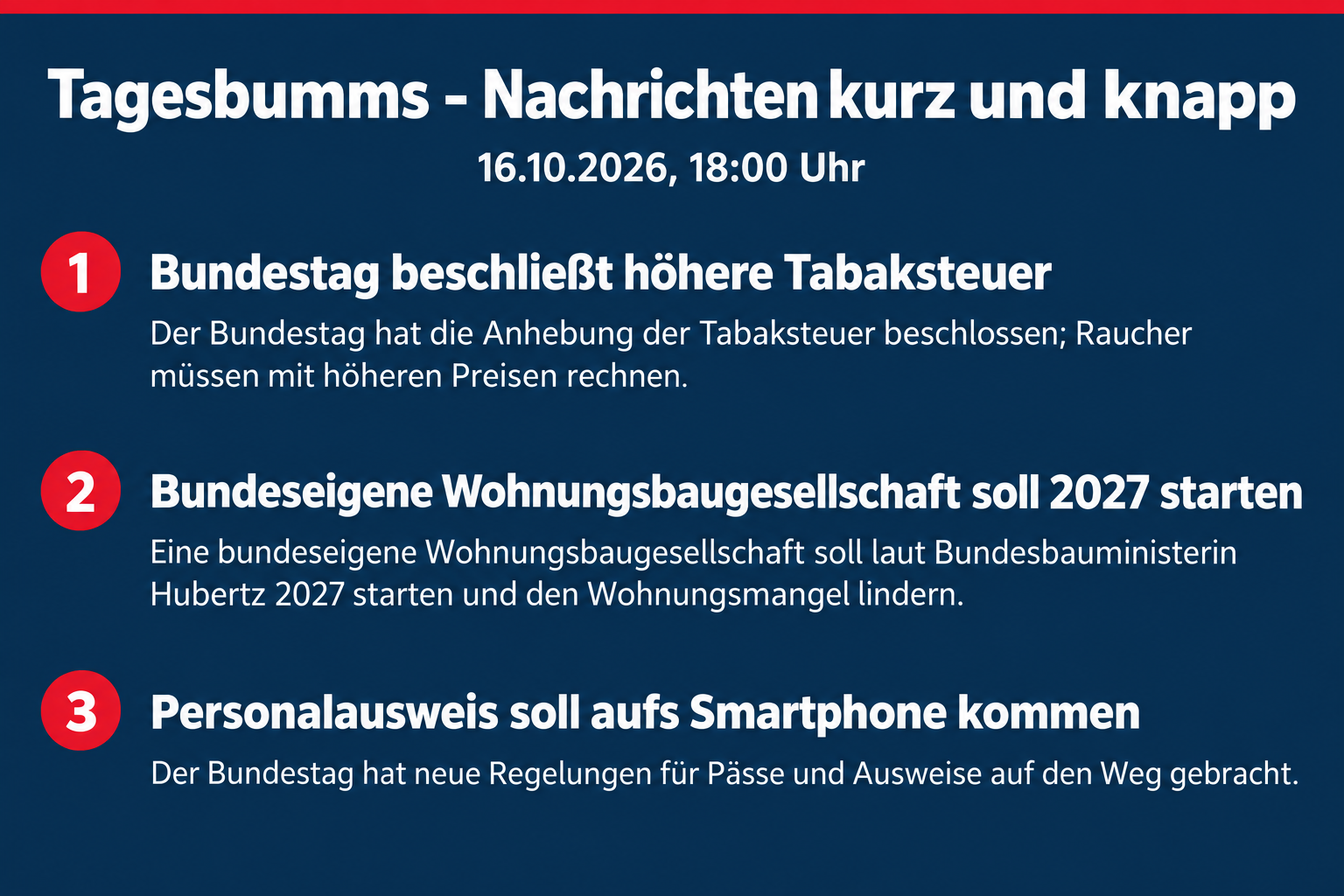 Höhere Tabaksteuer beschlossen; Wohnungsbaugesellschaft für 2027 geplant; Personalausweis künftig auf dem Smartphone