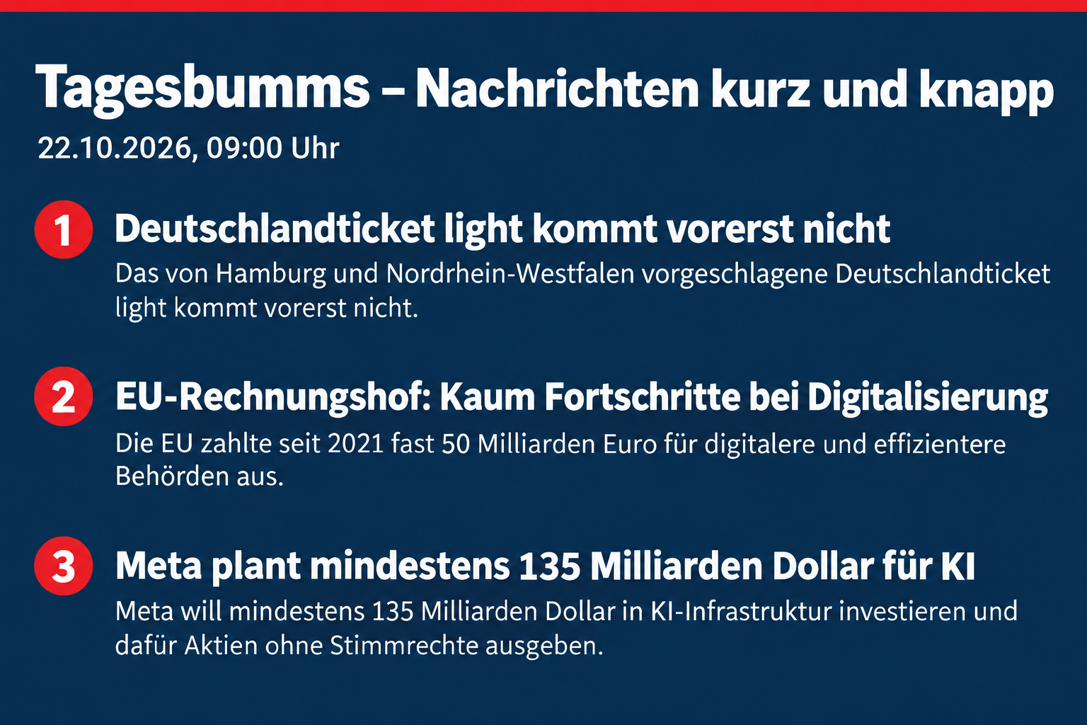 Deutschlandticket light vorerst vom Tisch; kaum Fortschritte bei EU-Digitalisierung; Meta plant Milliarden für KI