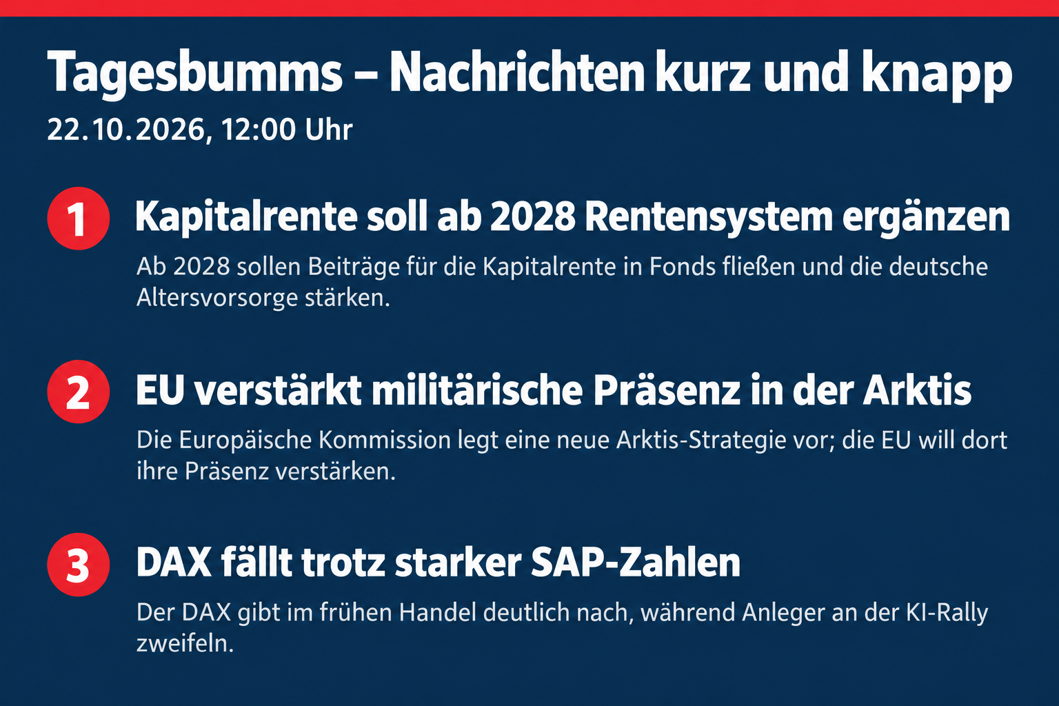 Kapitalrente ab 2028 geplant, EU verstärkt Arktis-Präsenz, DAX fällt trotz starker SAP-Zahlen