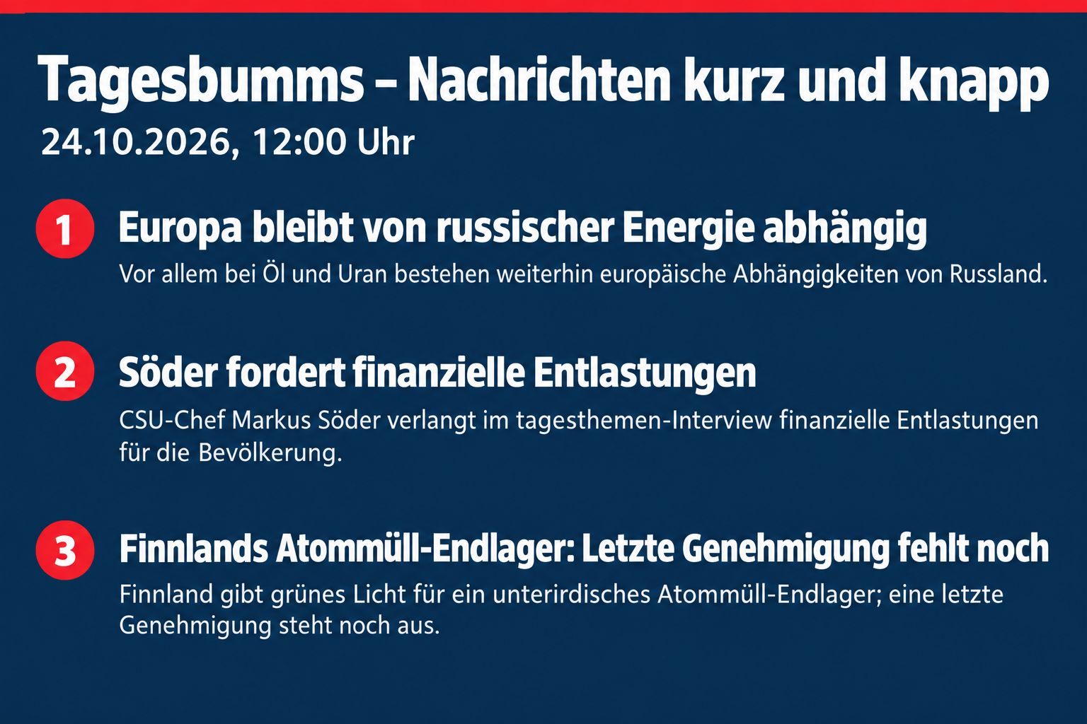 Europas Energieabhängigkeit von Russland, Söders Entlastungsforderung, Finnlands Atommüll-Endlager
