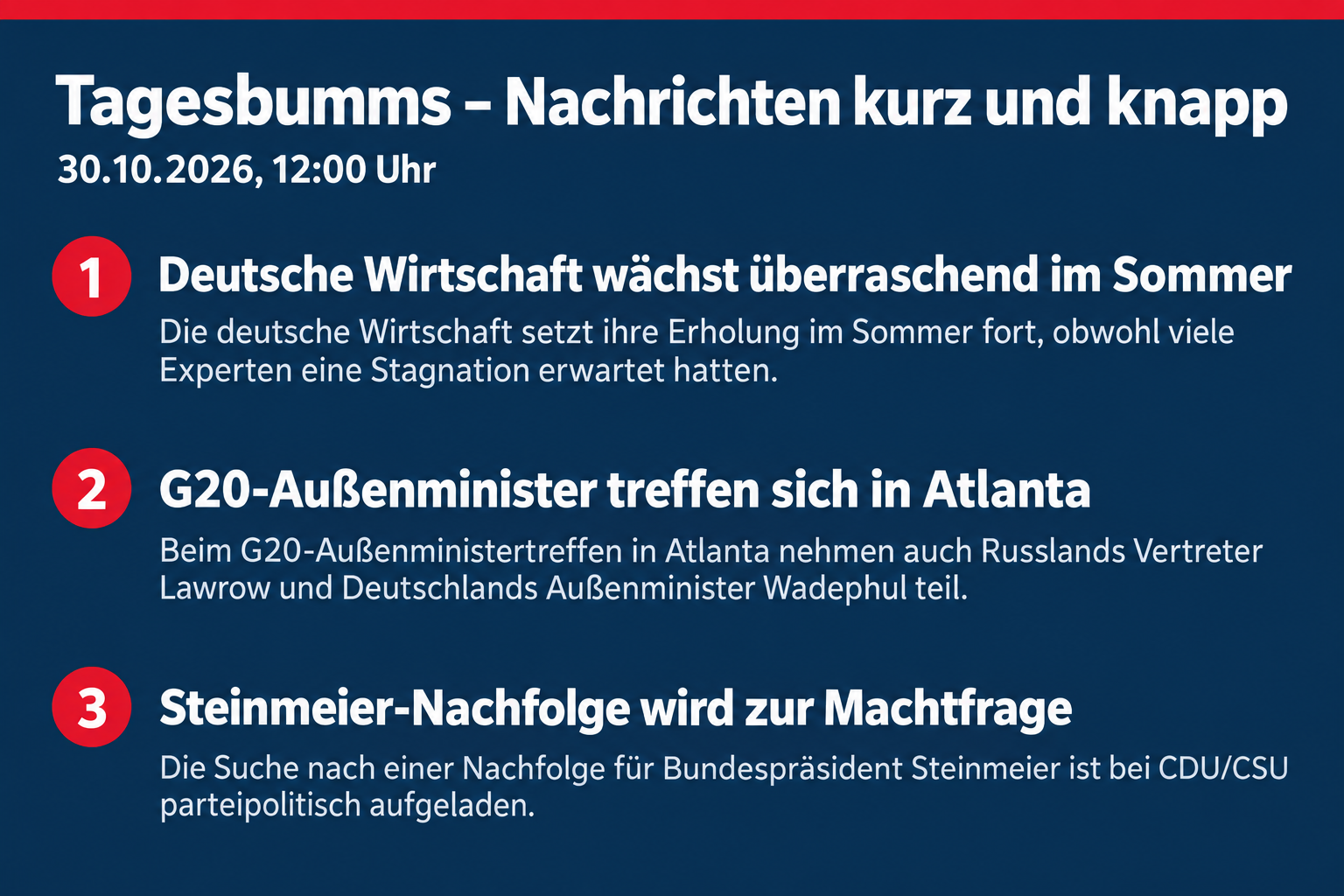Deutsche Wirtschaft wächst, G20-Außenminister treffen sich in Atlanta, Suche nach Steinmeiers Nachfolge