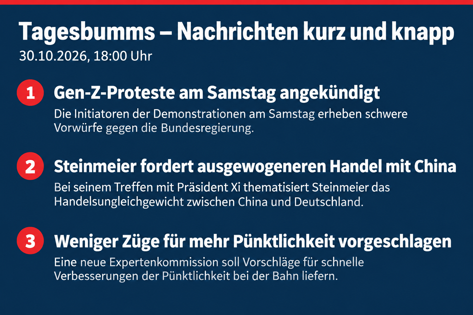 Gen-Z-Proteste am Samstag, Steinmeiers Handelsgespräch mit Xi, Vorschlag für weniger Züge bei der Bahn